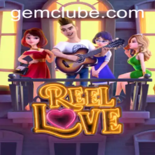 Descubra Tudo Sobre ReelLove: O Fascinante Jogo de GEM.GAME
