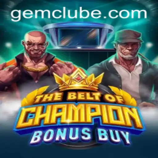 TheBeltOfChampionBonusBuy: Uma Aventura Épica no Universo GEM.GAME